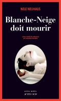 blanche-neige-doit-mourir-nele-neuhaus-liseuses-de-bordeaux