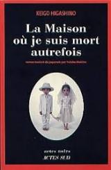 la-maison-ou-je-suis-mort-autrefois-keigo-higashino-liseuses-de-bordeaux