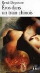 eros-dans-un-train-chinois-rene-depestre-liseuses-de-bordeaux