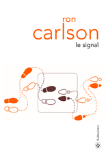 ron-carlson-le-signal-liseuses-de-bordeaux