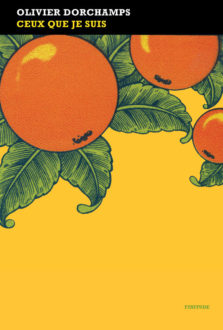 Ceux que je suis, par Olivier Dorchamps
