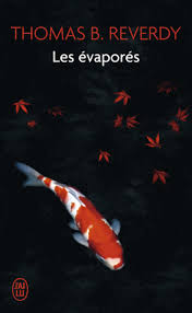 Les evaporés, de Thomas B Reverdy